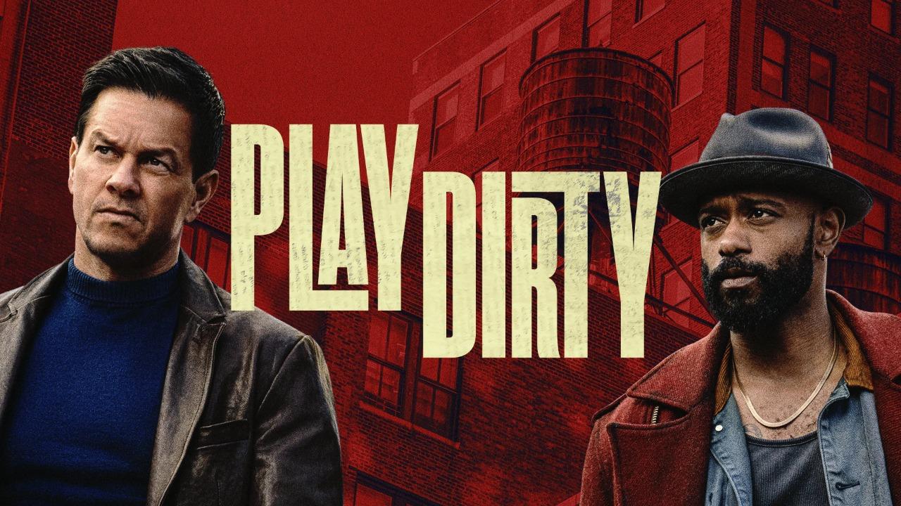 مشاهدة فيلم Play Dirty 2025 مترجم كامل اون لاين