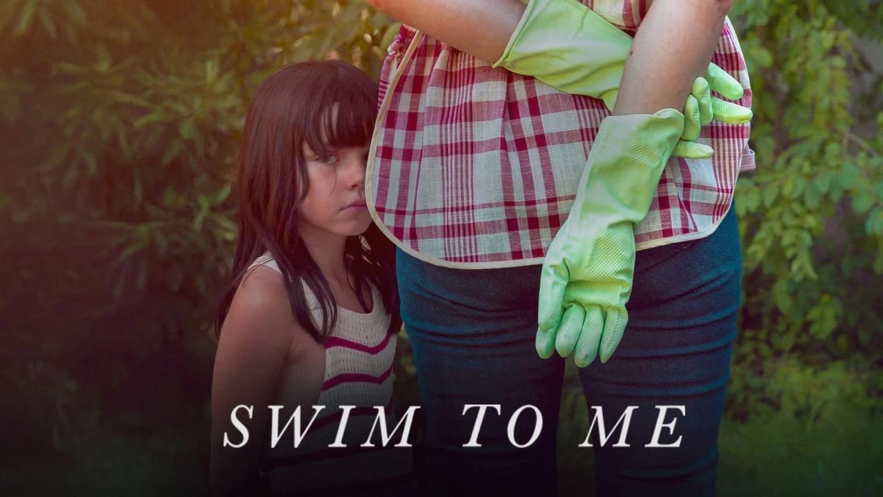 مشاهدة فيلم Swim to Me 2025 مترجم كامل اون لاين