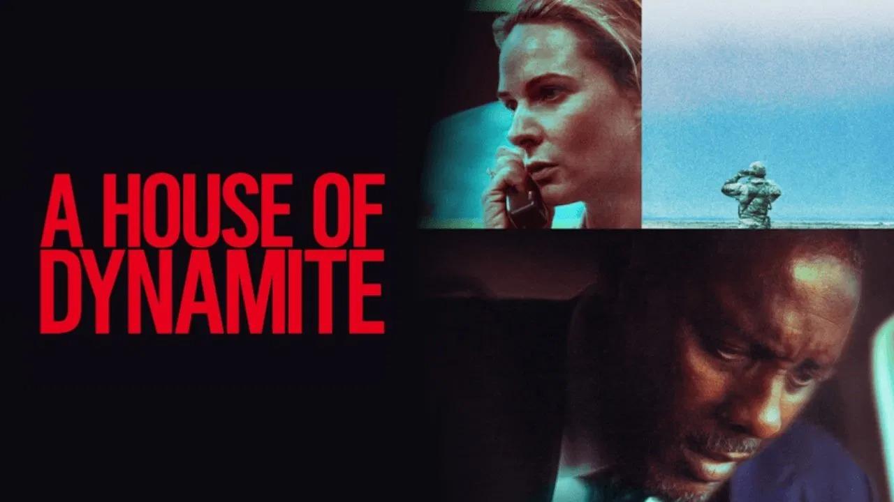 مشاهدة فيلم A House of Dynamite 2025 مترجم كامل اون لاين